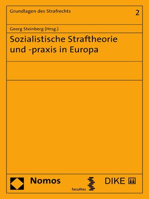 cover image of Sozialistische Straftheorie und -praxis in Europa
